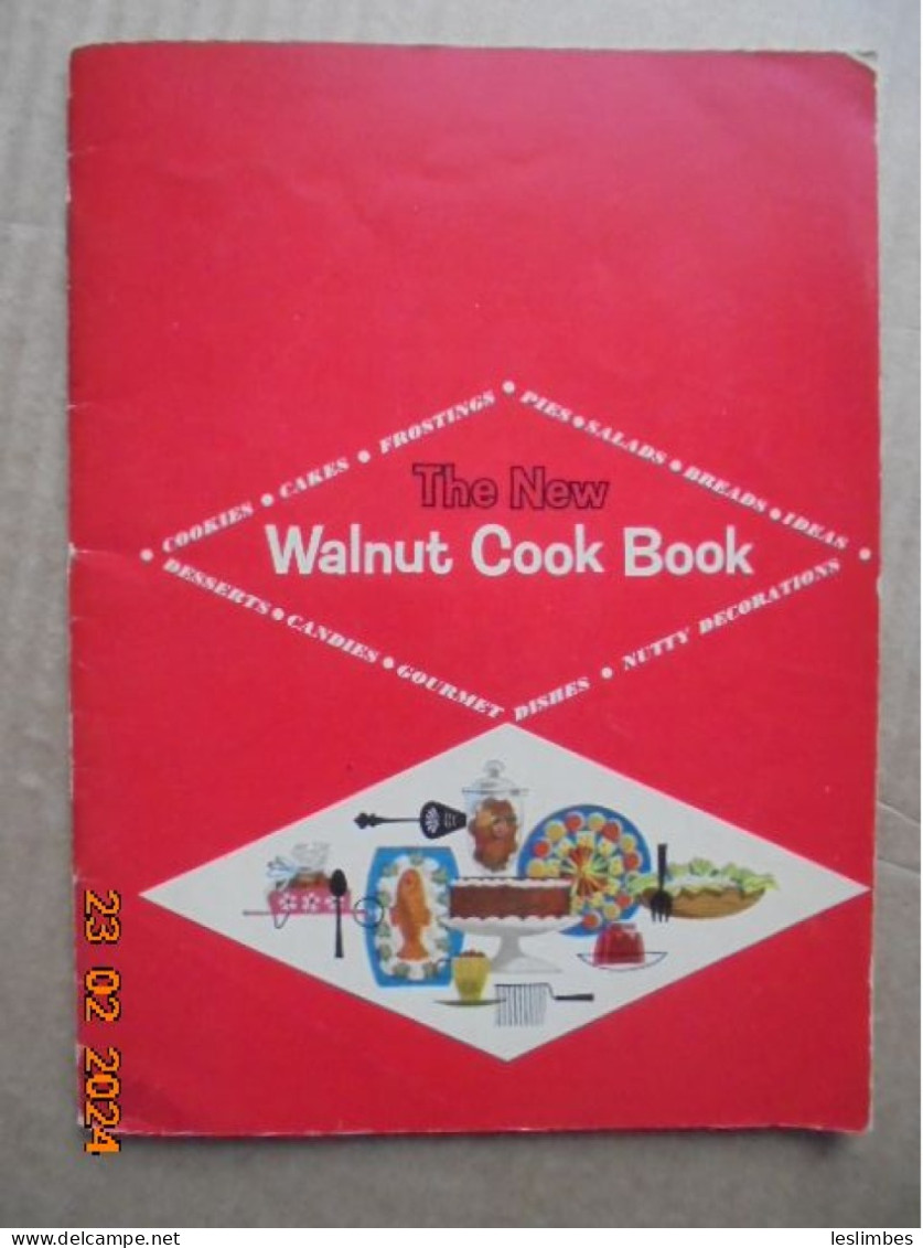 New Walnut Cook Book - Diamond Walnut Growers, Inc - - Americana