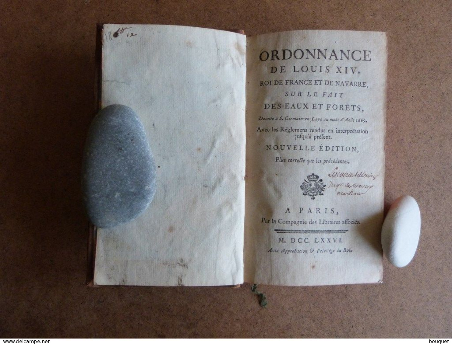 LIVRES - ORDONNANCE DE LOUIS XIV , ROI DE FRANCE ET DE NAVARRE , EAUX ET FORÊTS , NOUVELLE EDITION , IN-12 - 1776 - 1701-1800