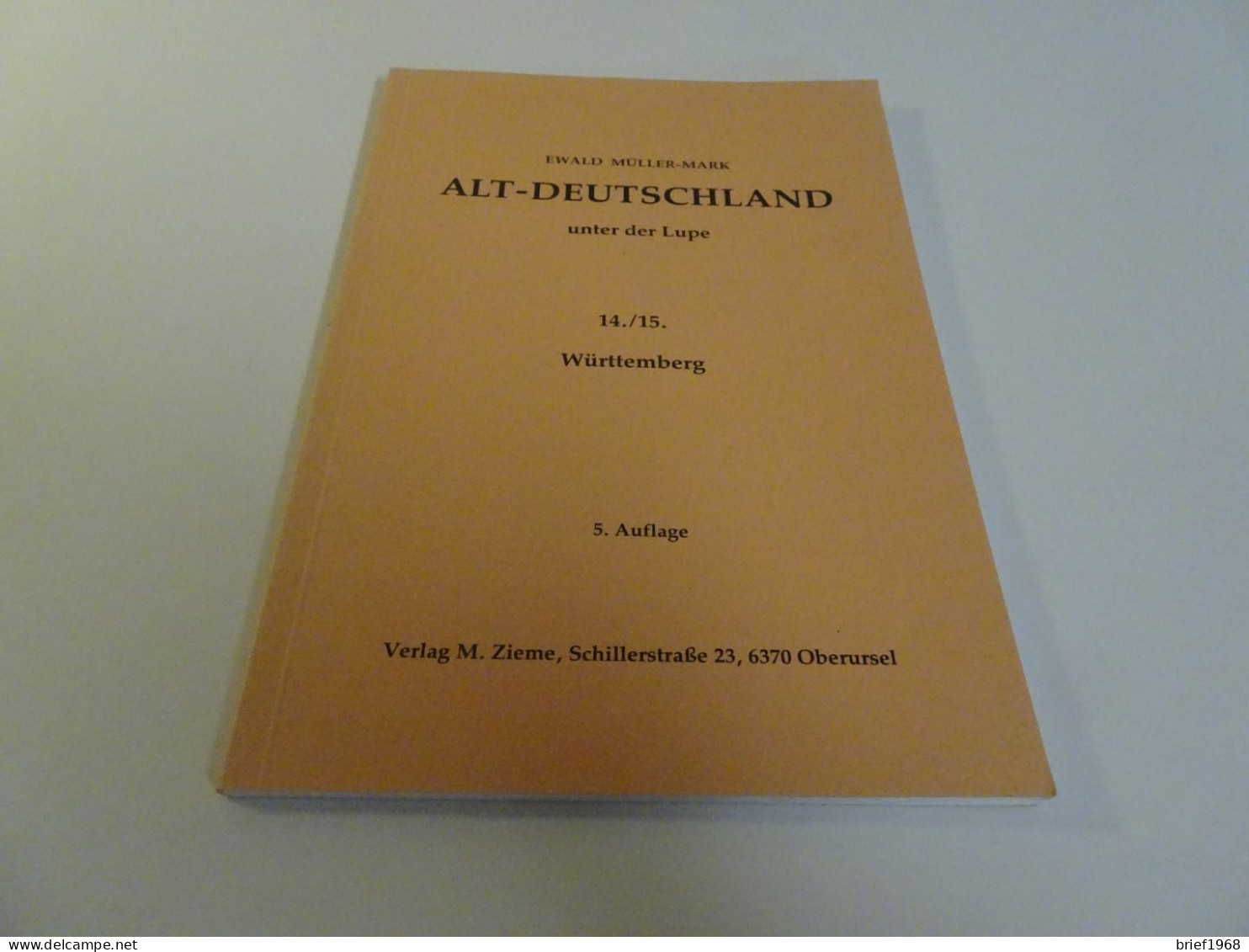 Müller-Mark Alt-Deutschland Unter Der Lupe Württemberg (24055) - Handbücher
