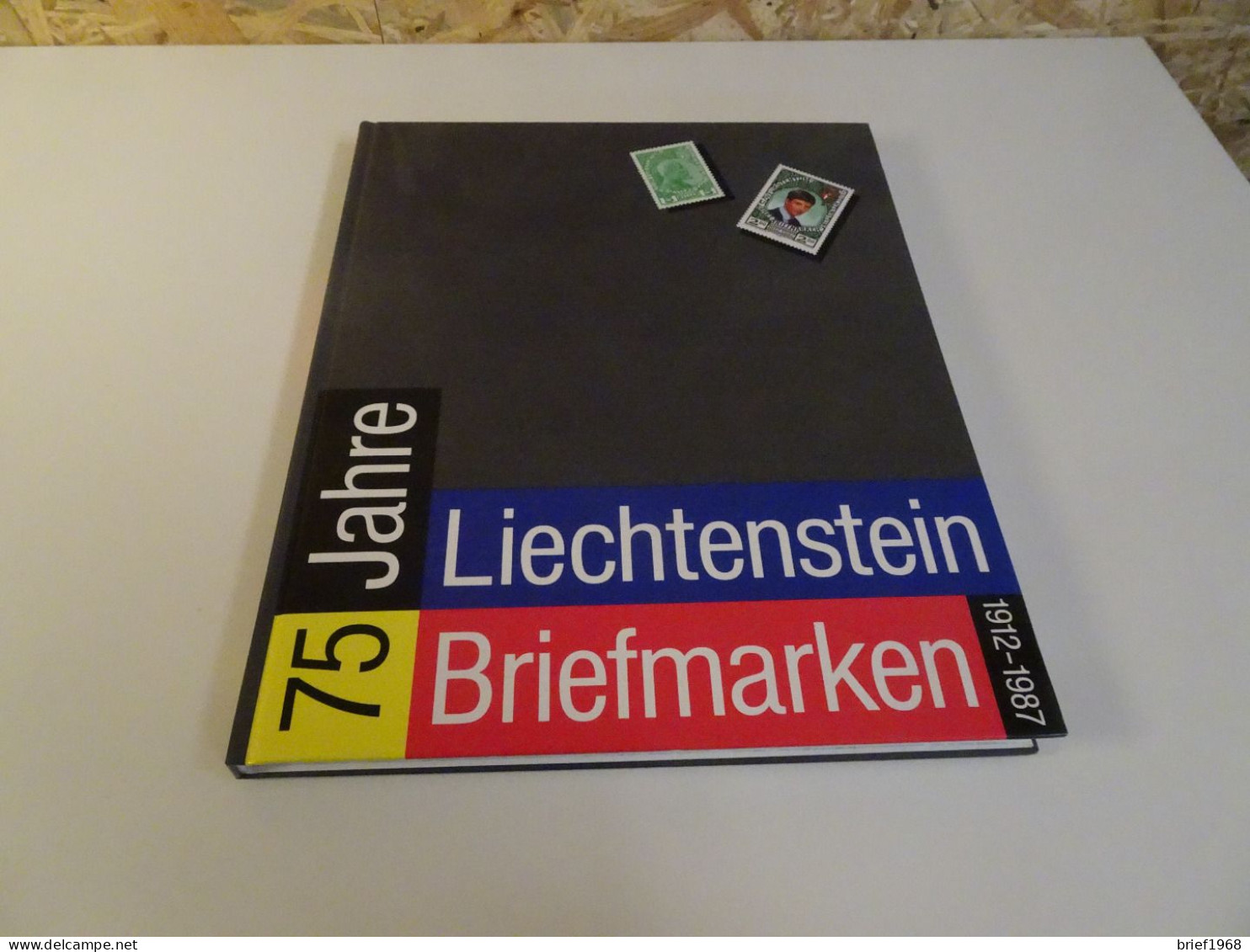 75 Jahre Liechtenstein Briefmarken 1912-1987 Buch (26366) - Filatelia E Historia De Correos
