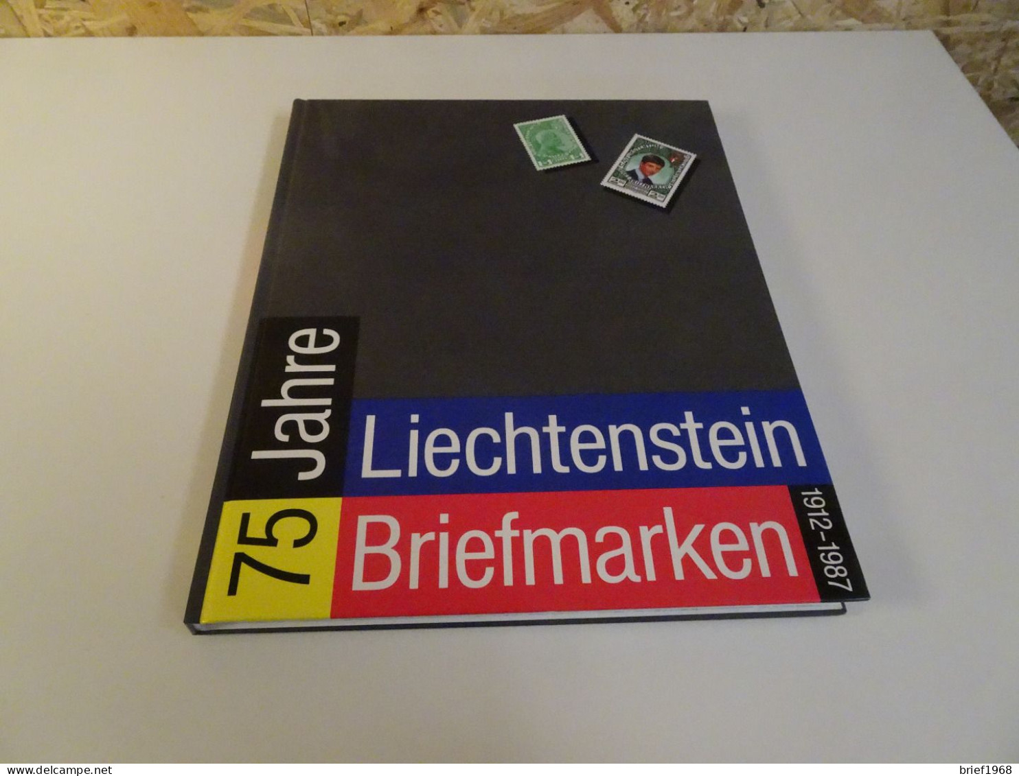 75 Jahre Liechtenstein Briefmarken 1912-1987 Buch (26366) - Filatelia E Storia Postale