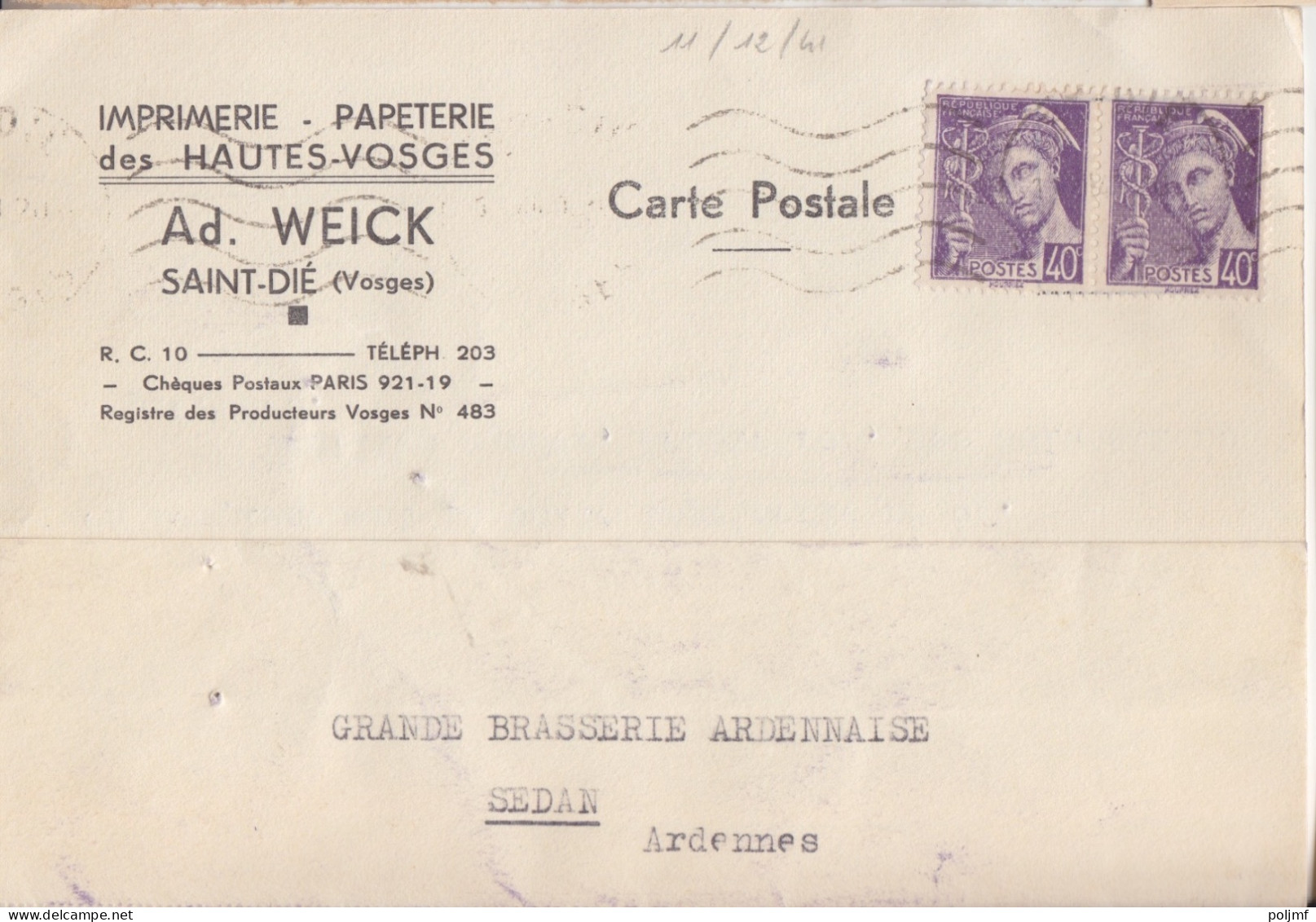 CP "Imprimerie - Papeterie" Obl. St Dié Le 11/12/ 41 Sur 40c X 2 Mercure N° 413 (tarif Du 1/12/39) Pour Sedan - 1938-42 Mercure