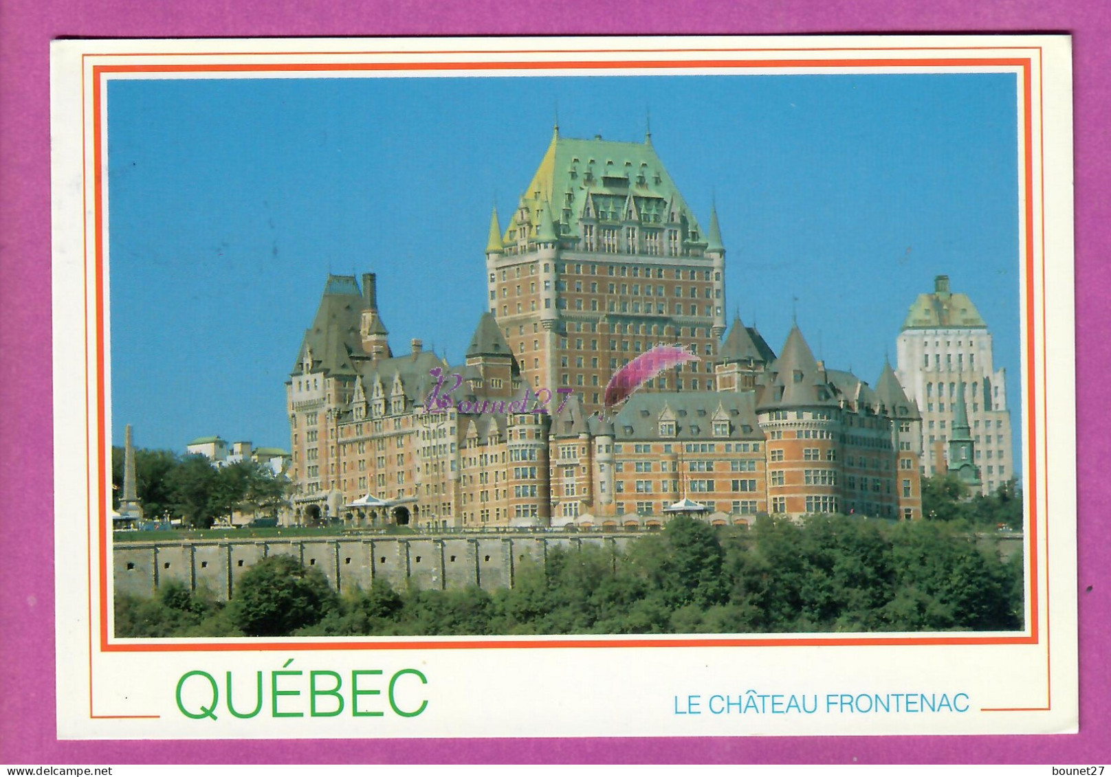 CANADA QUEBEC - Le Château De FRONTENAC Sur Les Hauteur Du Cap Diamant  - Québec - Château Frontenac
