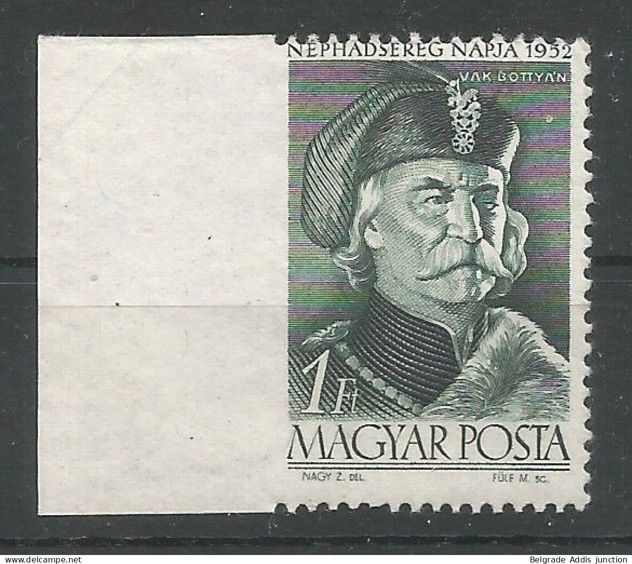 Hungary Ungarn Scott # 1023, Michel 1272Ul Imperforated On The Left Side MNH / ** 1952 Vak Bottyan - Errors, Freaks & Oddities (EFO)