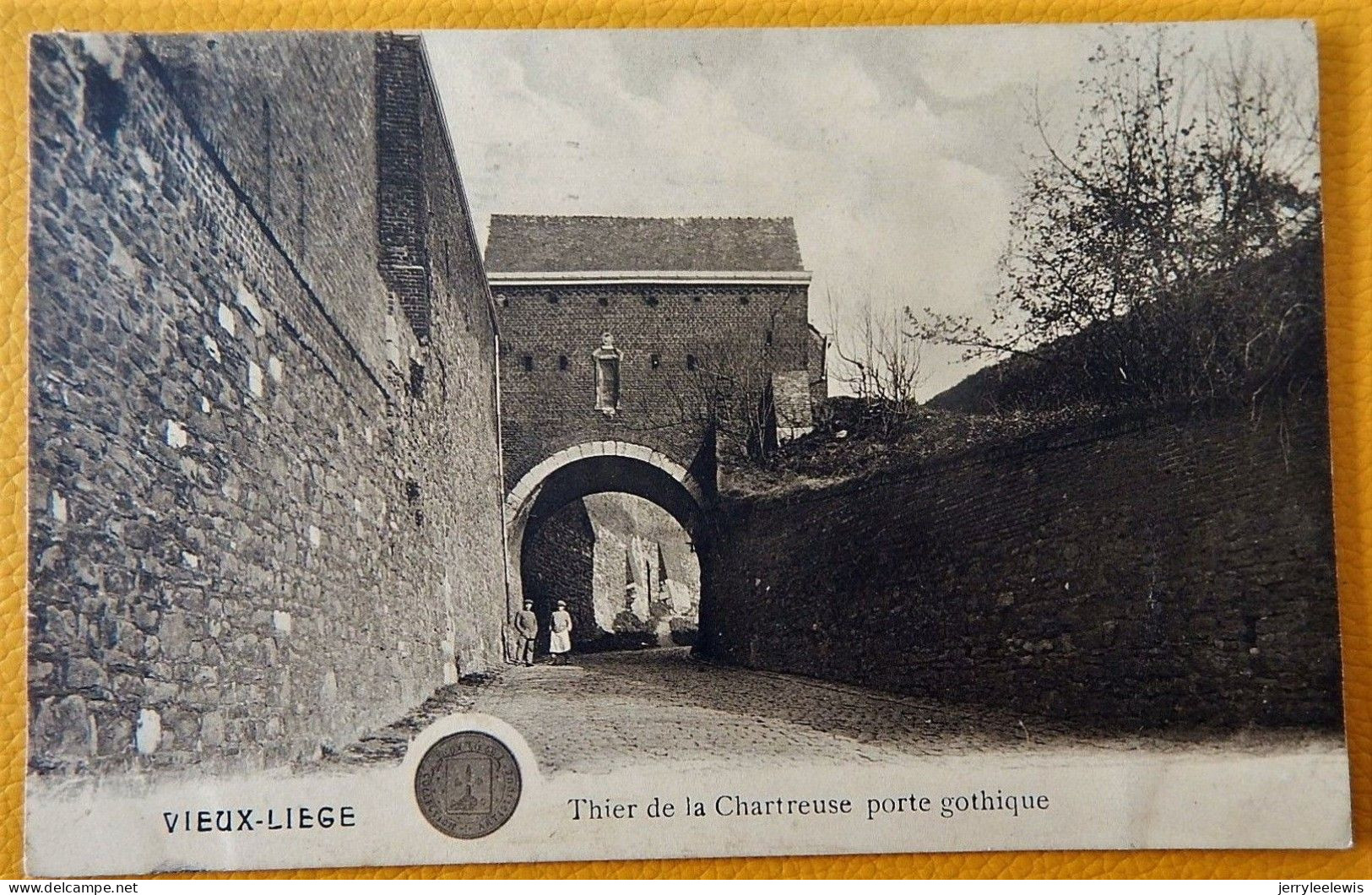 LIEGE  -  Thier De La Chartreuse, Porte Gothique  - Vieux-Liège  -  1912 - Eupen