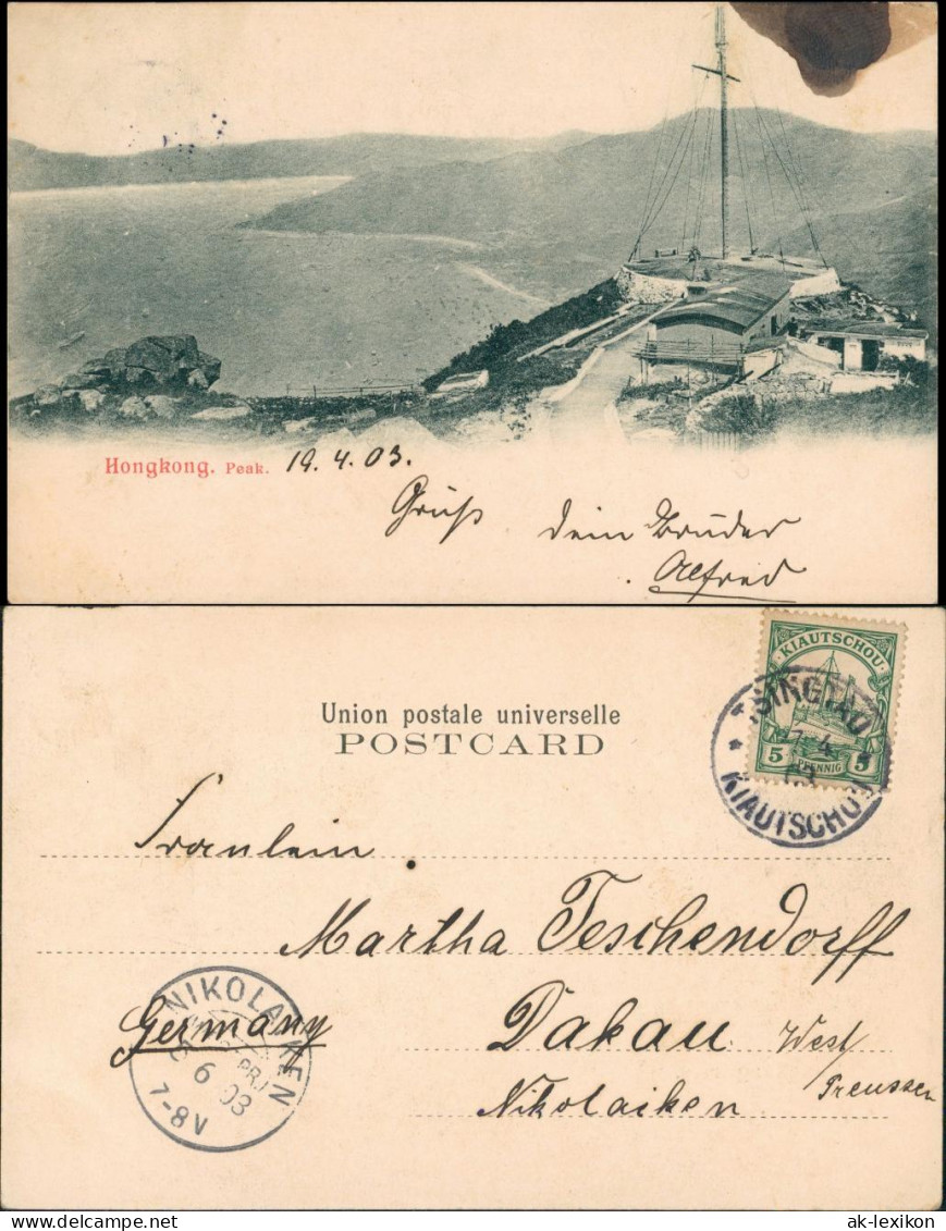 Postcard Hongkong Peak Gel Tsingtao Tsingtau 青岛市 Kiautschou China Kolonie  1903 - Chine (Hong Kong)
