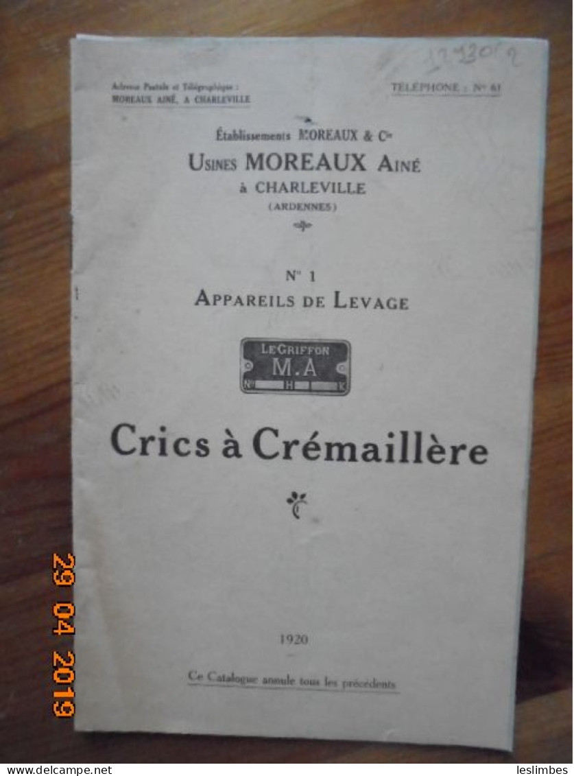 Etablissements Moreaux & Cie Usines Moreaux Aine A Charleville (Ardennes) No.1 Appareils De Levage : Crics A Cremaillere - Interieurdecoratie