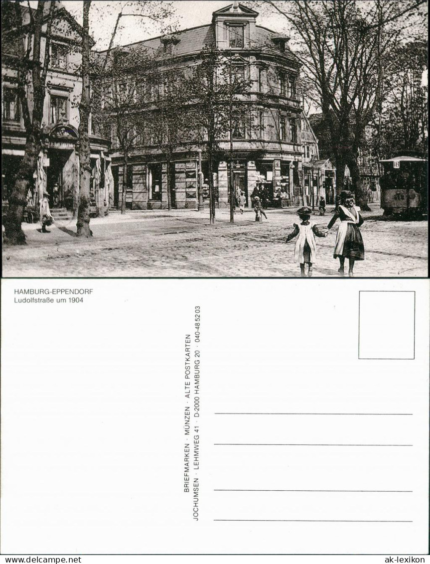 Sammelkarte Eppendorf-Hamburg Ludolfstraße Um 1904 Repro-Ansicht 1989 - Eppendorf