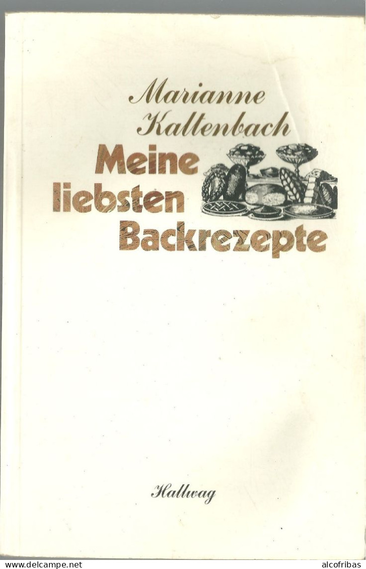 Allemagne Meine Liebten Backrezepte Kaltenbach Hallwag Berne Stuttgart 128 Pages - Eten & Drinken