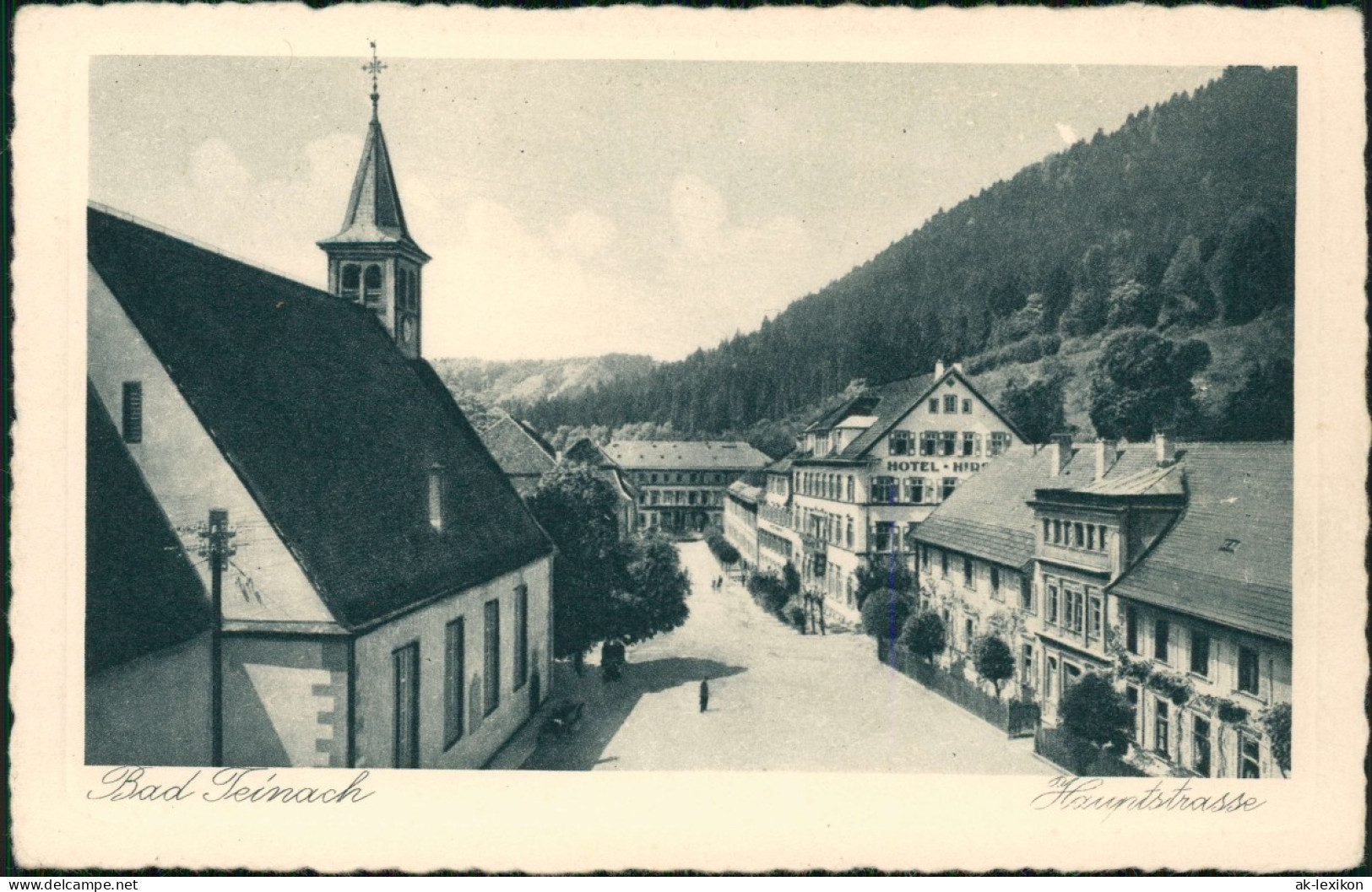 Bad Teinach-Zavelstein Hauptstrasse, Blick Zu Hotel, Kirche 1930 - Bad Teinach