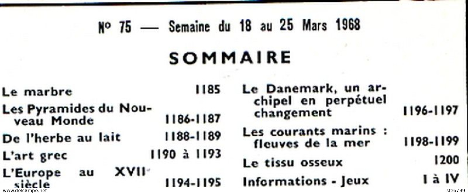 Tout L'univers 1968 N° 75 Le Marbre , Pyramides Nouveau Monde , Art Grec , Europe Au 17 ° , Le Danemark , Courants - Algemene Informatie