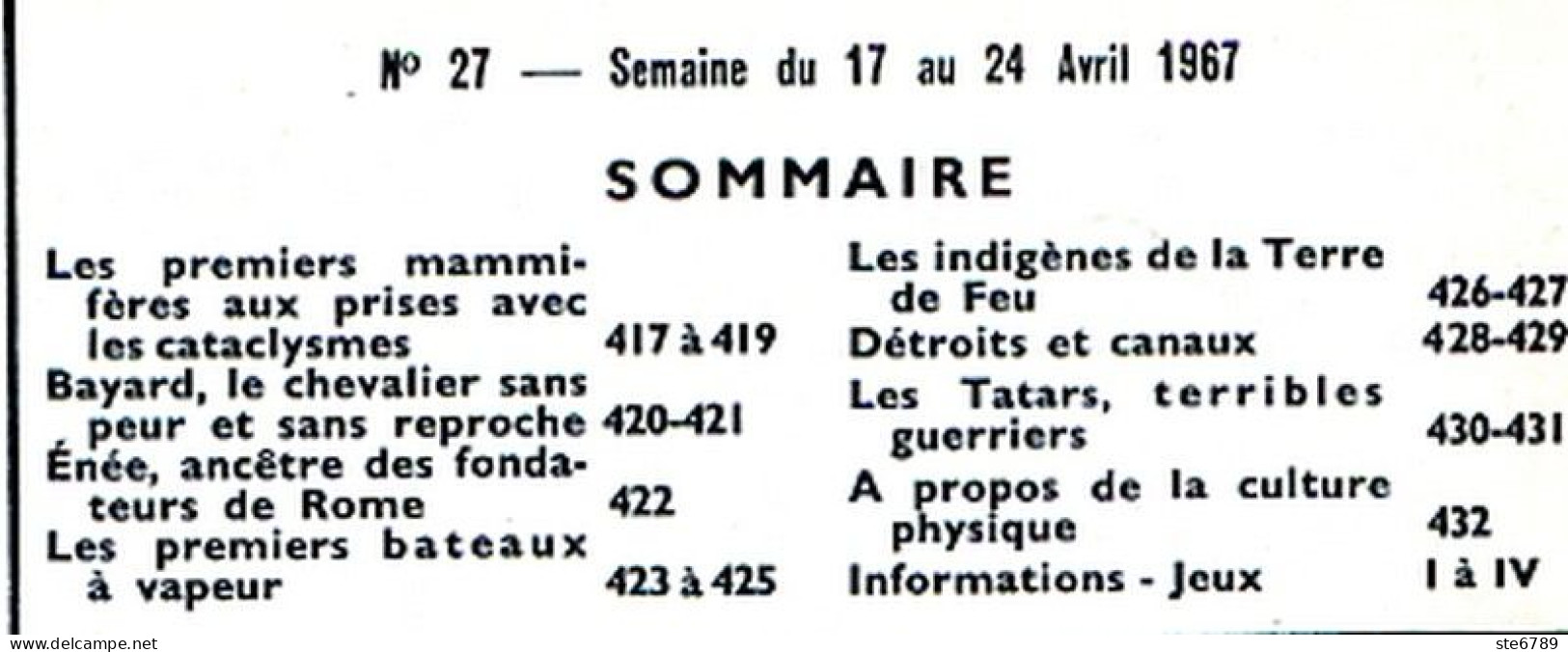 Tout L'univers 1967 N° 27 Chevalier Bayard , Enée , Premiers Bateaux Vapeur , Indigènes De Terre De Feu , Les Tata - Informations Générales