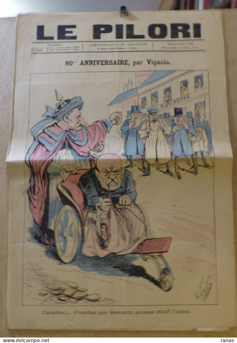 Revue Journal Le PILORI Satirique Caricature 50 X 32 Germany Allemagne Bismarck N° 467 De 1895 VIGNOLA Pipe - 1850 - 1899