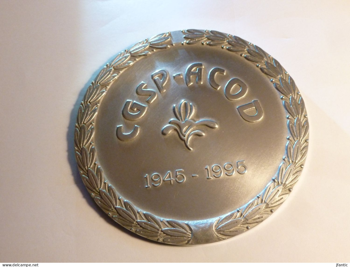 CGSP-ACOD, 1945-1995, Cinquantième Anniversaire Des Organisations Syndicales De La Fonction Publique, Médaille Syndicat. - Autres & Non Classés