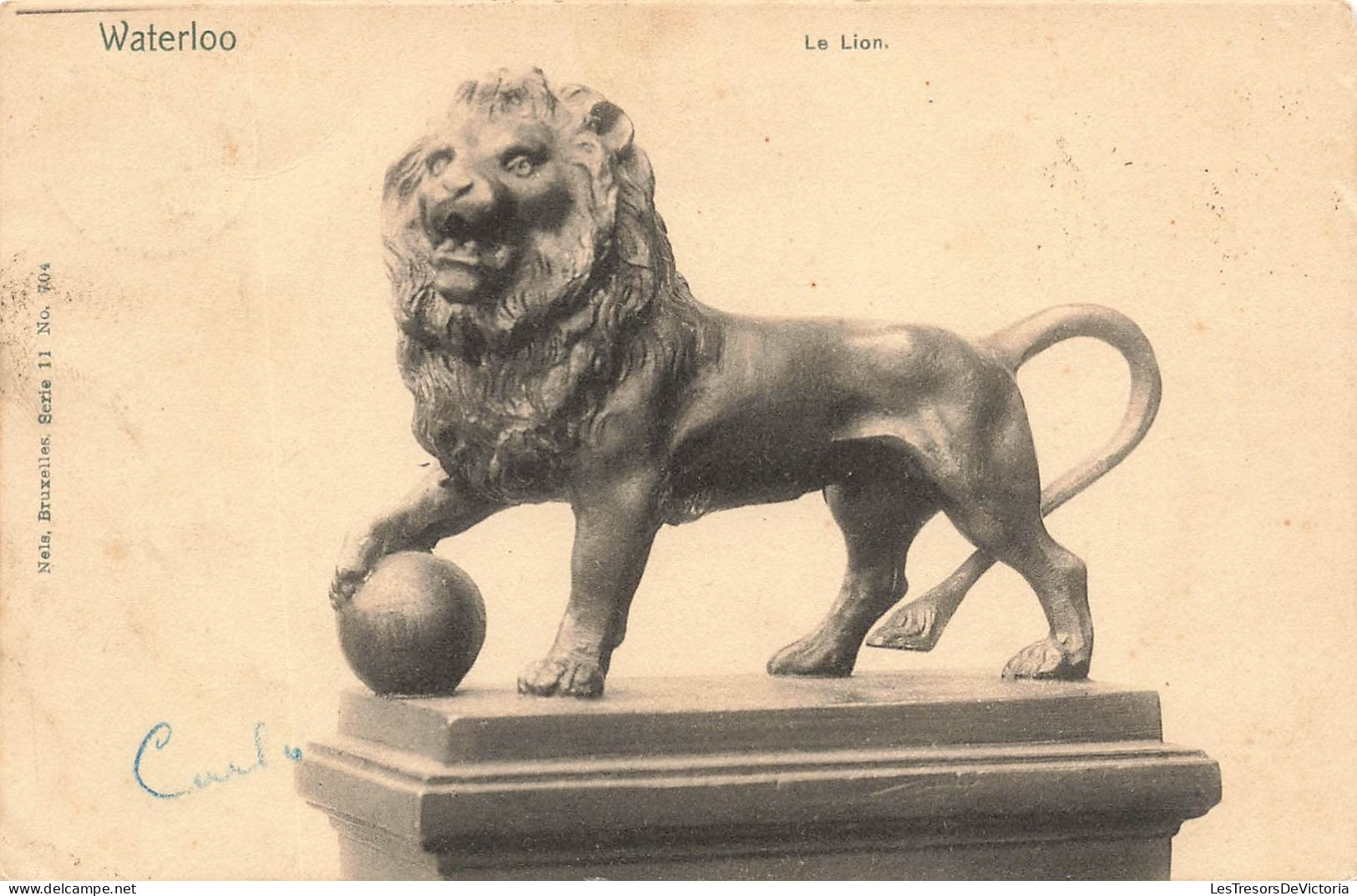 BELGIQUE - Waterloo - Le Lion - Carte Postale Ancienne - Waterloo