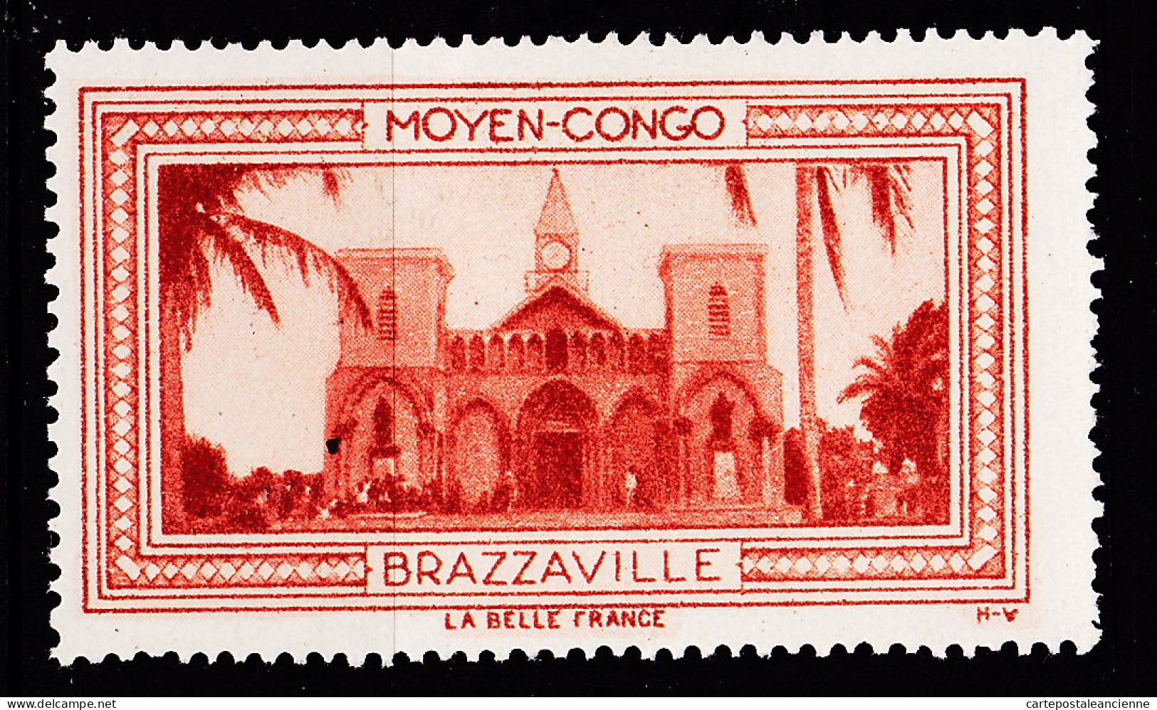 12978 ● BRAZZAVILLE (3) MOYEN-CONGO Vignette De Collection LA BELLE FRANCE 1925s H-V Erinnophilie - Tourism (Labels)