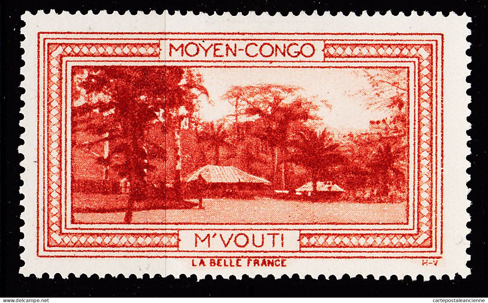 12971 ● M'VOUTI MOYEN-CONGO Vignette De Collection LA BELLE FRANCE 1925s H-V Erinnophilie - Tourisme (Vignettes)