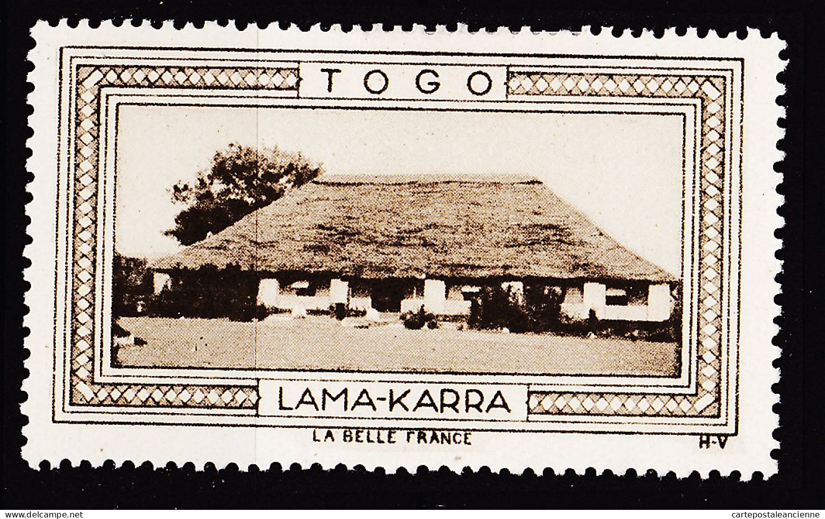 12958 ● LAMA-KARRA TOGO Vignette De Collection LA BELLE FRANCE 1925s H-V Erinnophilie - Tourism (Labels)