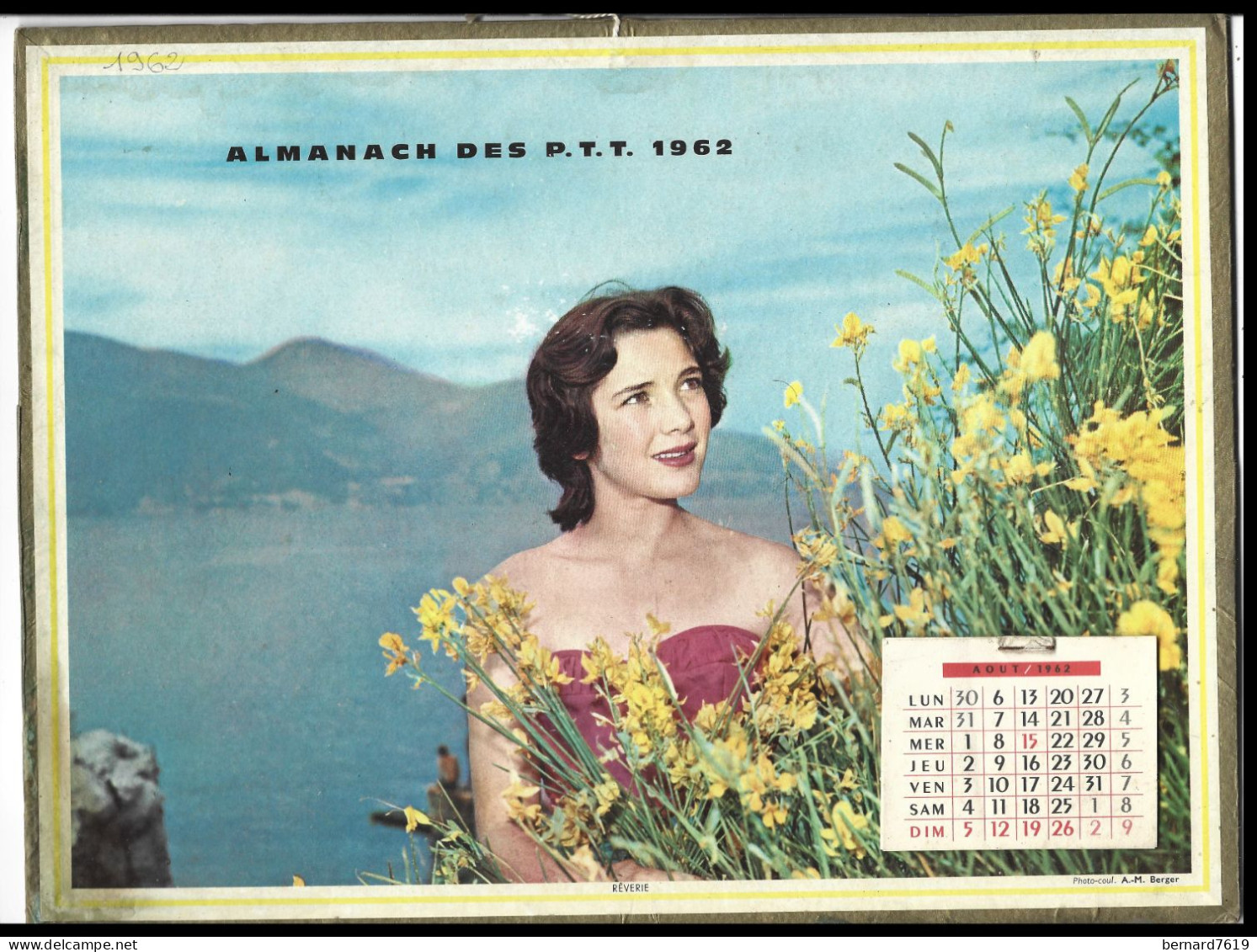 Almanach  Calendrier  P.T.T  -  La Poste -  1962 -  Femme - Reverie - Big : 1961-70