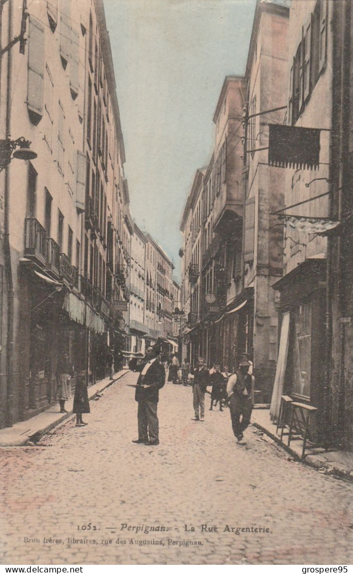 PERPIGNAN LA RUE DES AUGUSTINS + LA RUE ARGENTERIE CLAIRON CRIEUR 1918 1917 - Perpignan