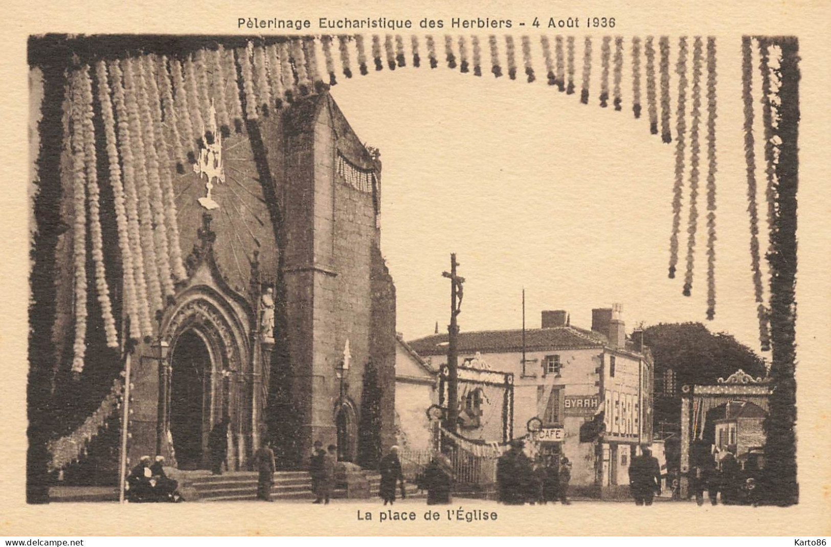 Les Herbiers * Pèlerinage Eucharistique 4 Aout 1936 * La Place De L'église  * Villageois - Les Herbiers