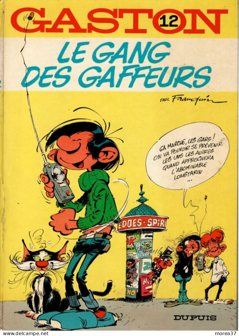 GASTON " Le Gang Des Gaffeurs "  EO  Dos Rond   Par FRANQUIN   DUPUIS - Gaston