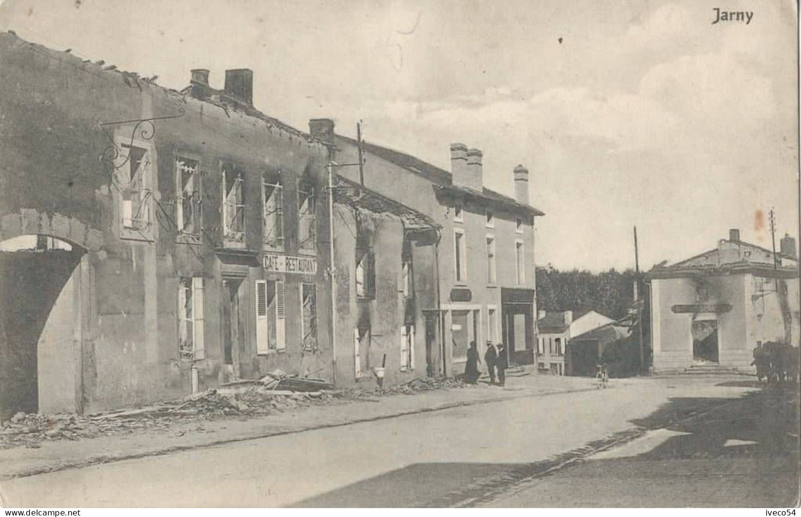 1915  Weltkriegsschauplatz  Jarny  " Café Restaurant Détruit " - Jarny