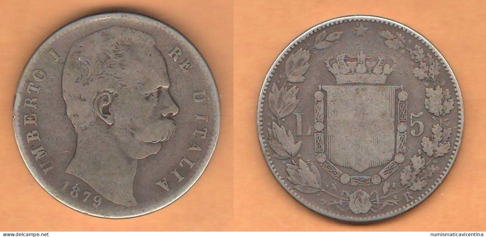 Italia 5 Lire 1879 Re Umberto I°  Italie Italy Silver Coin - 1878-1900 : Umberto I