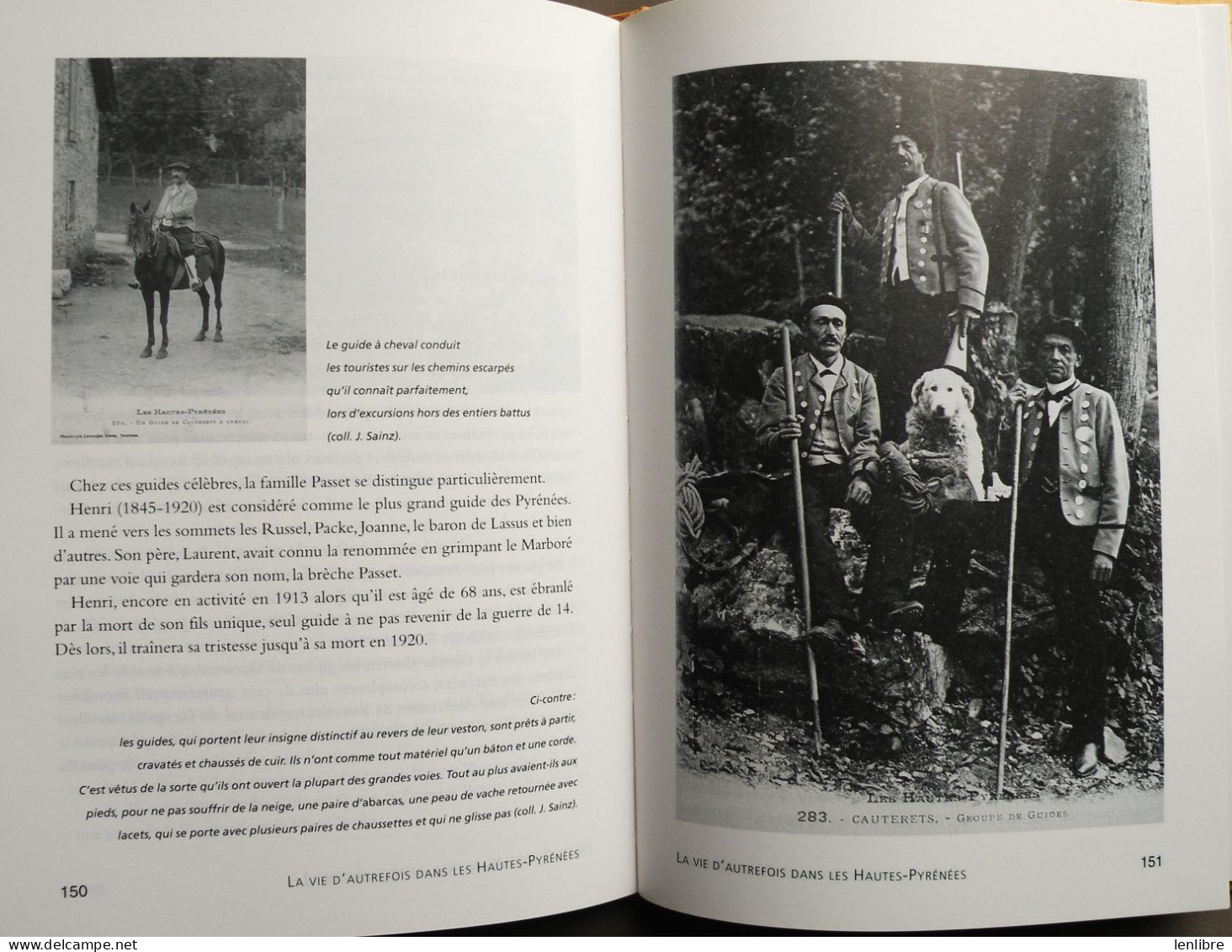 La VIE d’AUTREFOIS dans les HAUTES-PYRENEES. J.F.Ratonnat. Ed. Sud-Ouest. 2002.