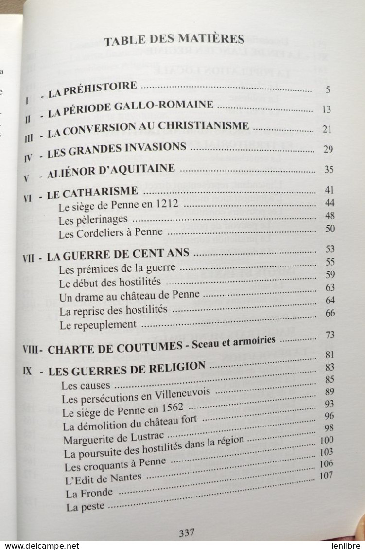 HISTOIRE De PENNE Et De Sa REGION. Marcel GAROUSTE. Edition.2011. - Aquitaine