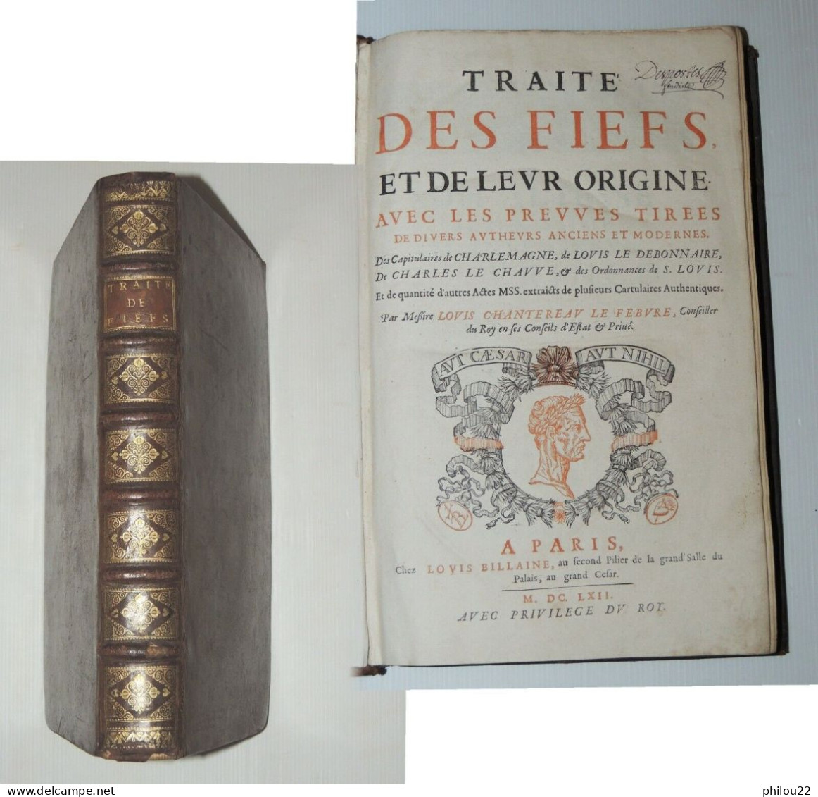 CHANTEREAU LE FEBVRE - Traité Des Fiefs Et De Leur Origine... In-folio 1662 E.O. - Tot De 18de Eeuw