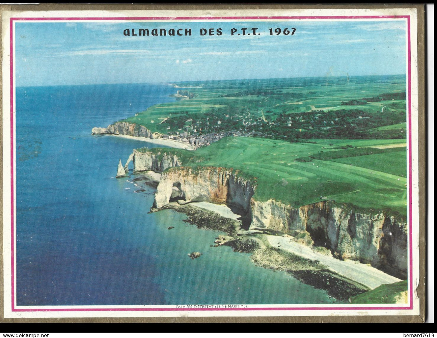 Almanach  Calendrier  P.T.T  -  La Poste -  1967 - Etretat - Beaute De La Nature - Groot Formaat: 1961-70