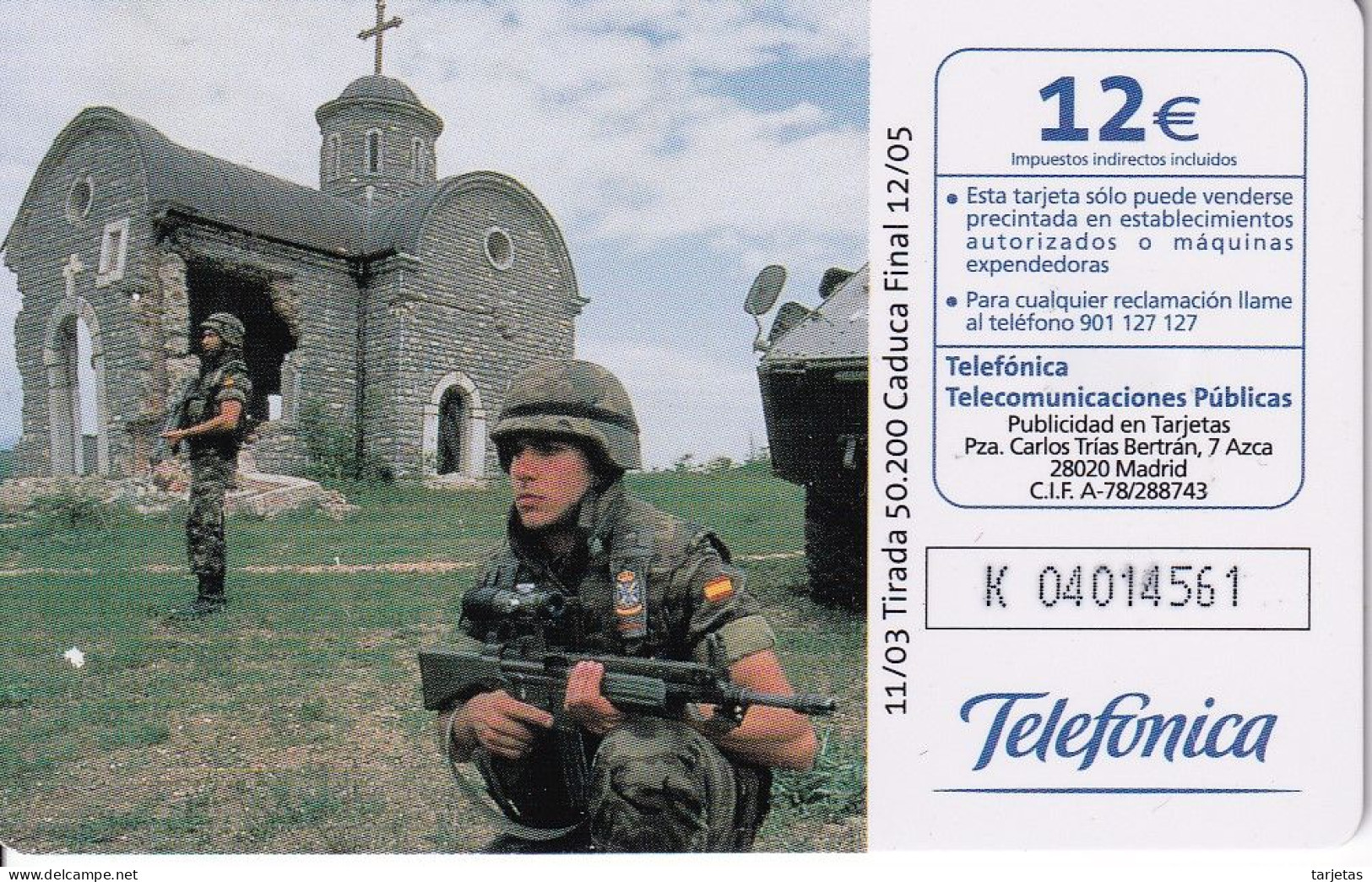 CP-262A TARJETA DEL EJERCITO ESPAÑOL EN BOSNIA DE TIRAJE 50200 Y FECHA 11/03 - Commémoratives Publicitaires