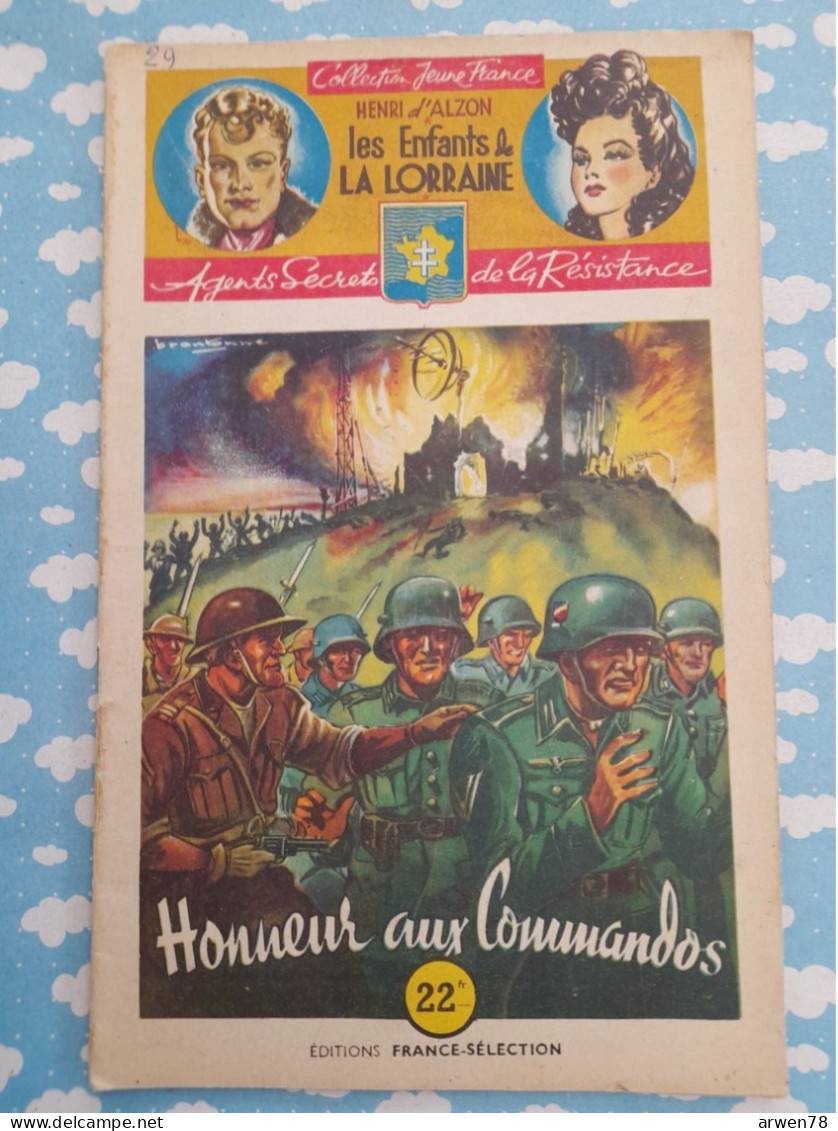 WWII Les Enfants De La Lorraine Agents Secrets Résistance Honneur Aux Commandos D'Alzon Brantonne1946 - Adventure