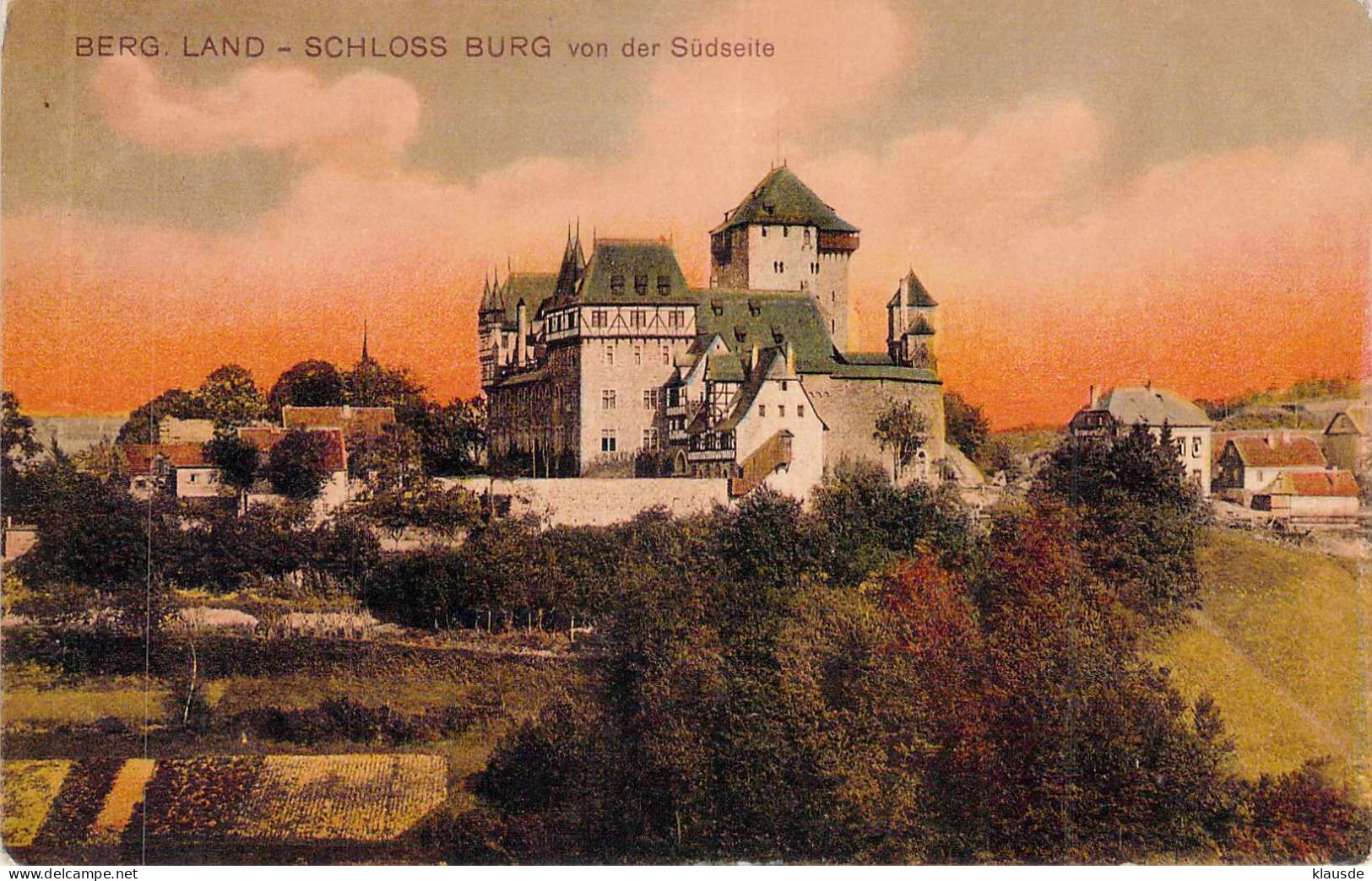Berg Land - Schloss Burg Von Der Südseite Gel.1911 Bahnpost - Remscheid