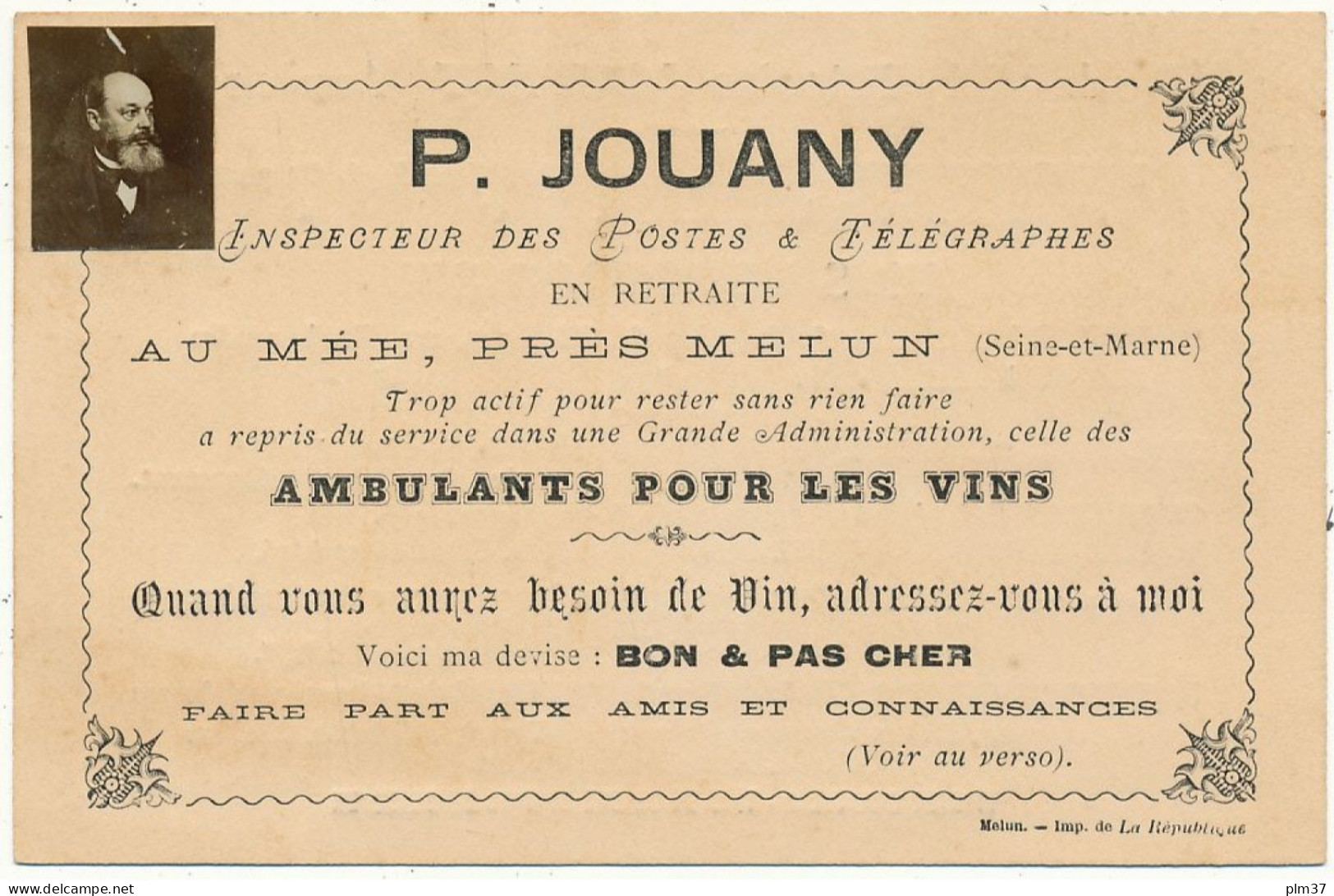 LE MEE - Carte De Visite - P. JOUANY, Ancien Inspecteur Des Postes Devenu Ambulant Pour Les Vins - Le Mee Sur Seine