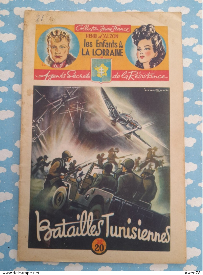 WWII Les Enfants De La Lorraine Agents Secrets Résistance Batailles Tunisiennes D'Alzon Brantonne1946 - Adventure