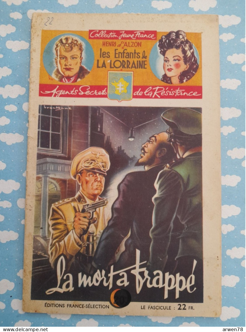 WWII Les Enfants De La Lorraine Agents Secrets Résistance La Mort A Frappé D'Alzon Brantonne1946 - Aventura