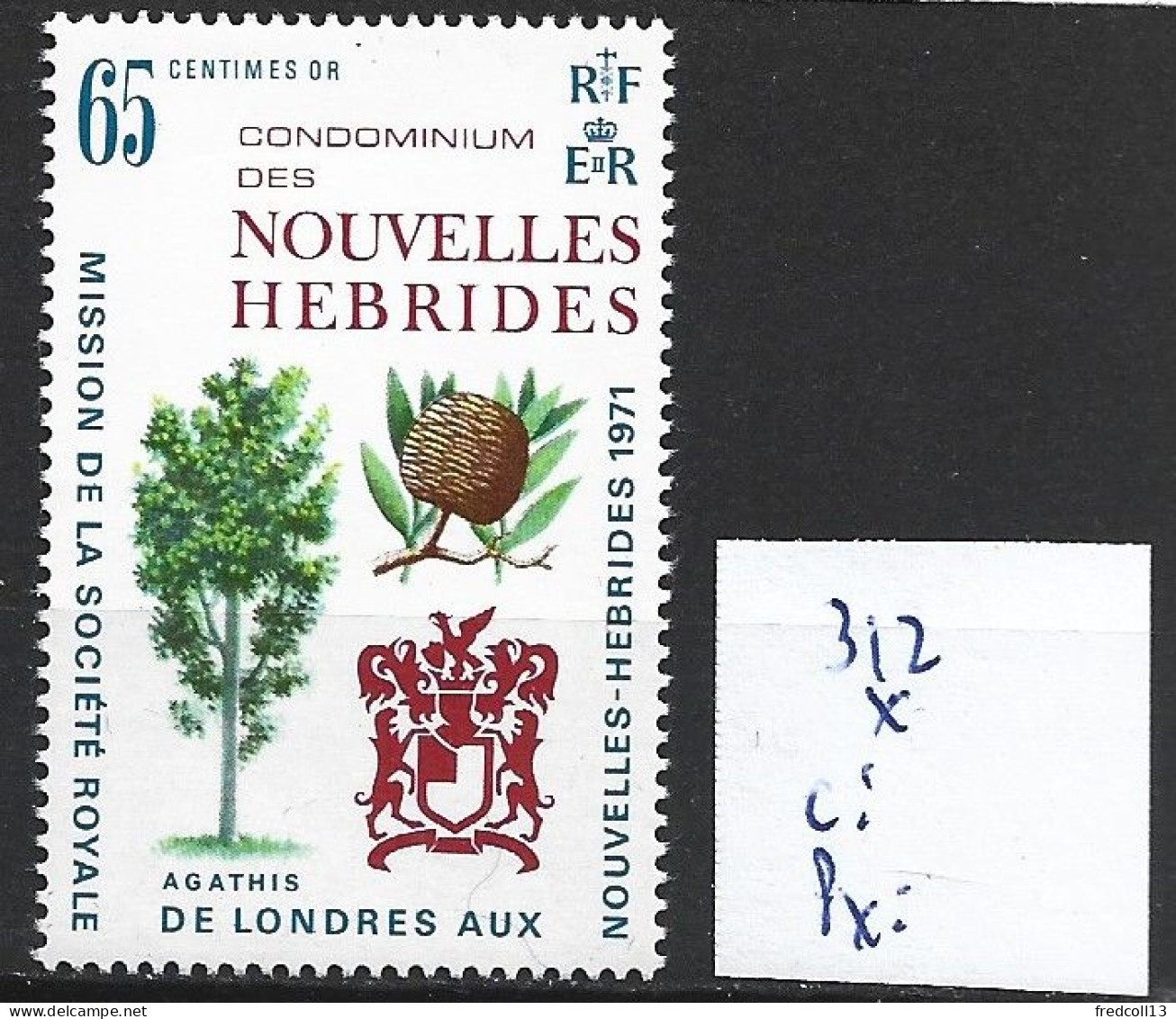 NOUVELLES-HEBRIDES 312 * Côte 2.50 € - Ungebraucht