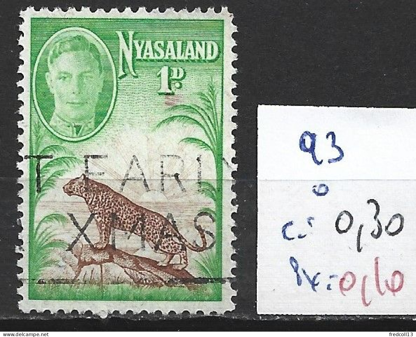 NYASSALAND 93 Oblitéré Côte 0.30 € - Nyasaland (1907-1953)
