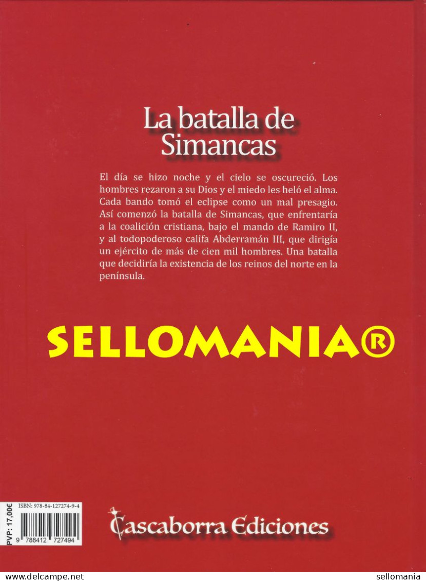 LA BATALLA DE SIMANCAS HISTORIA DE ESPAÑA EN VIÑETAS CASCABORRA EDICIONES TC24320 A5C1 - History & Arts