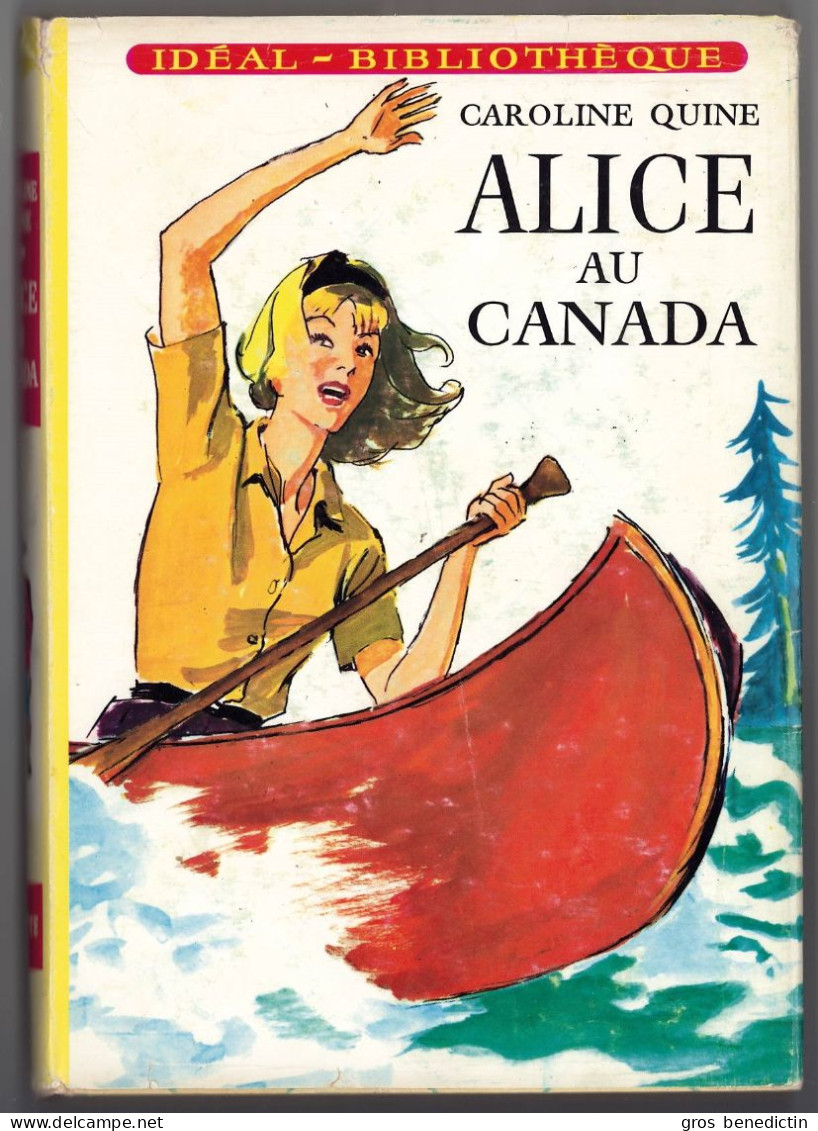 Hachette - Idéal Bibliothèque - Caroline Quine - "Alice Au Canada" - 1965 - #Ben&Alice - #Ben&IB - Ideal Bibliotheque