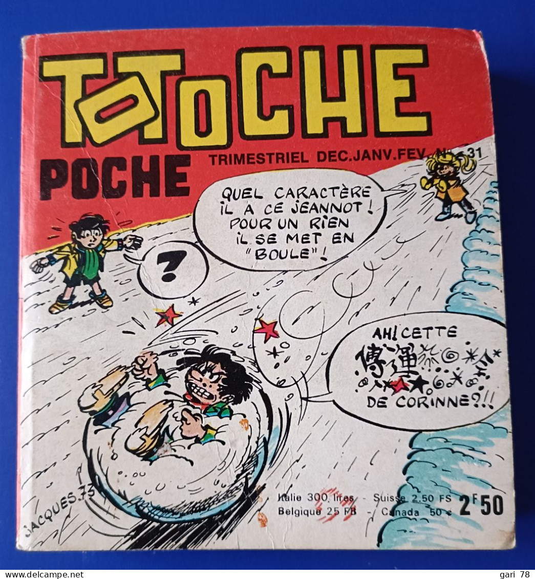 TOTOCHE Poche N° 31 - Décembre  1973 - Totoche