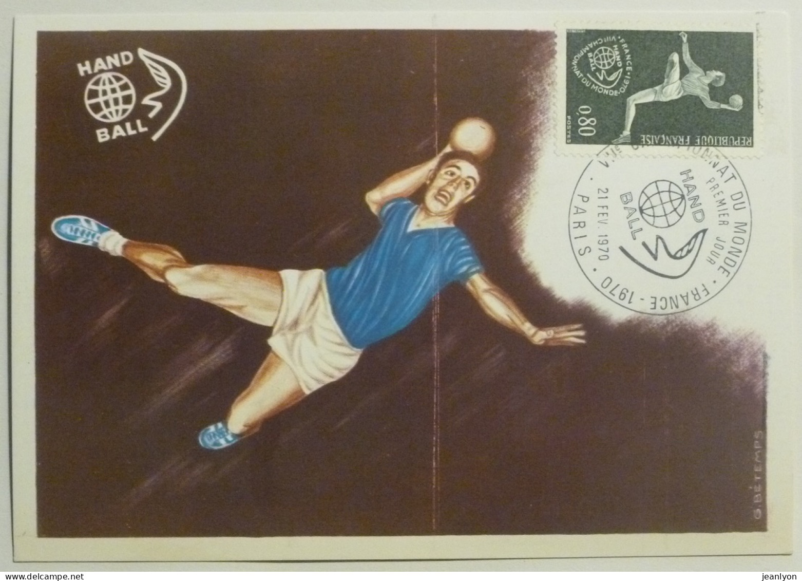 HAND BALL - Championnat Du Monde 1970 / Illustrateur Betemps : Joueur Avec Ballon - Carte Philatélique - Handbal