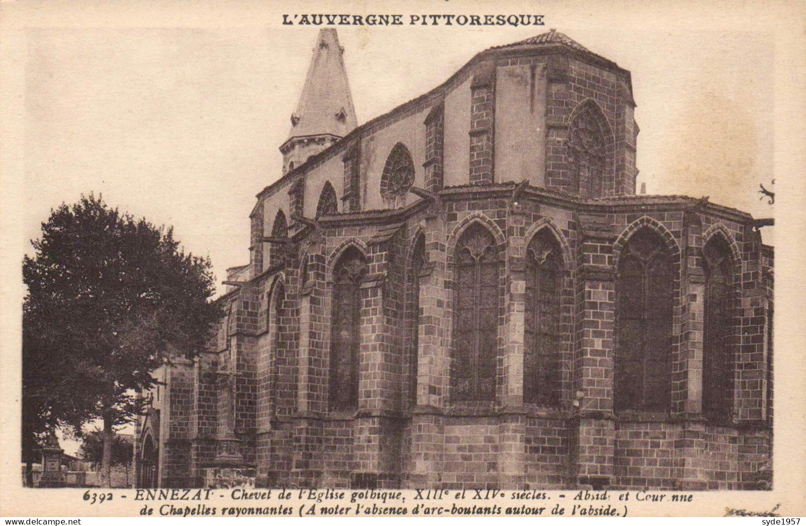 Ennezat - Chevet De L'Eglise Gothique , éditions "Idéal" à Vichy N° 6392 - Ennezat