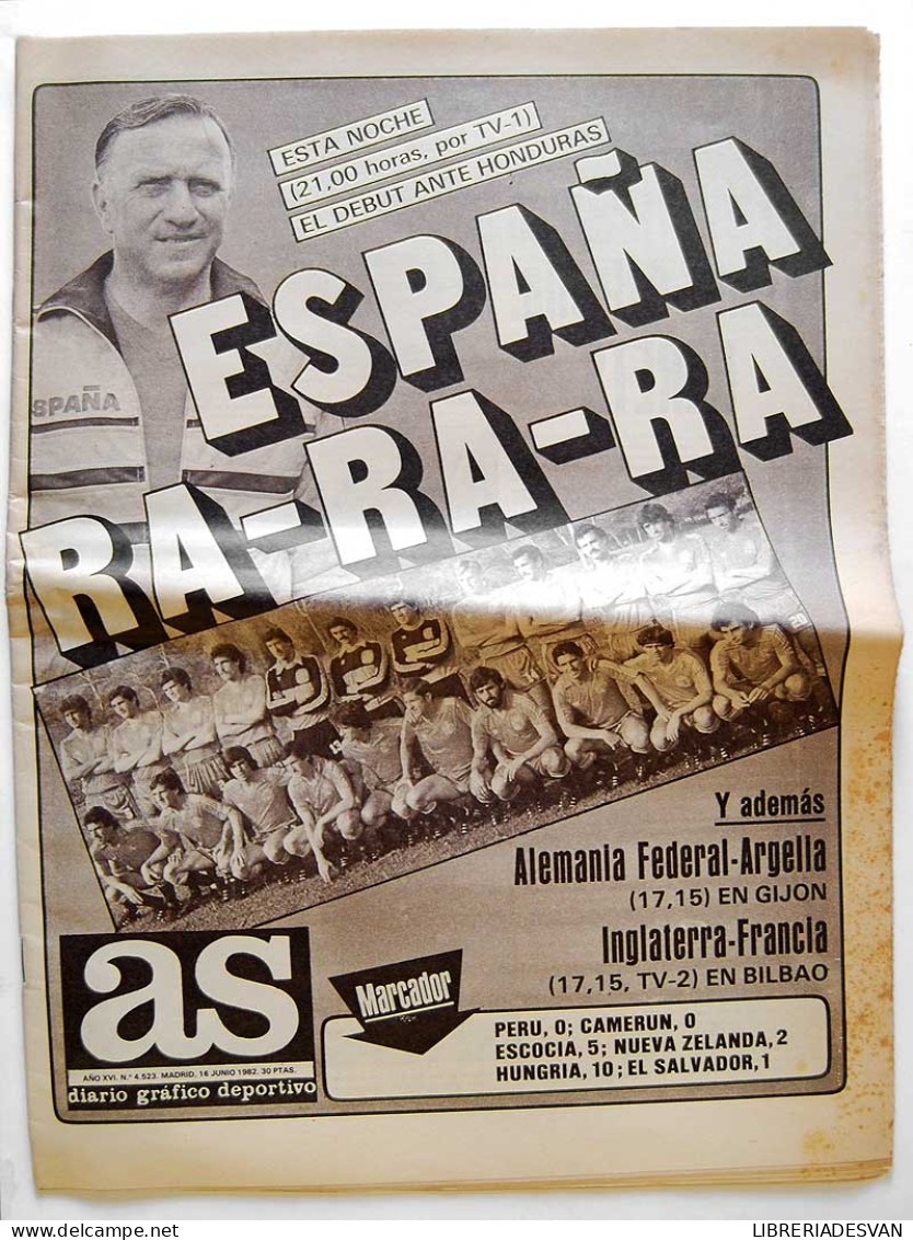 Diario AS. Nº 4523. 16 Junio 1982. España-Honduras - Sin Clasificación