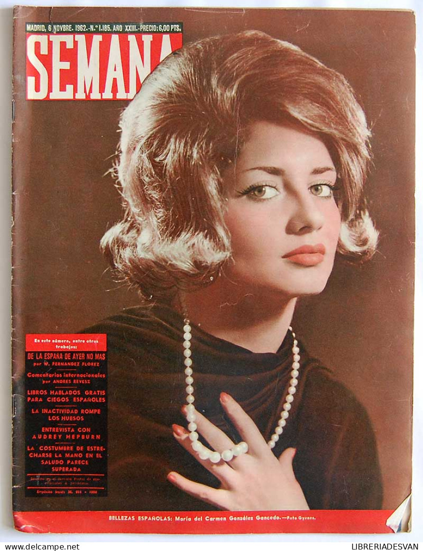 Revista Semana Nº 1185. 6-11-1962. Entrevista Con Audrey Hapburn - Unclassified