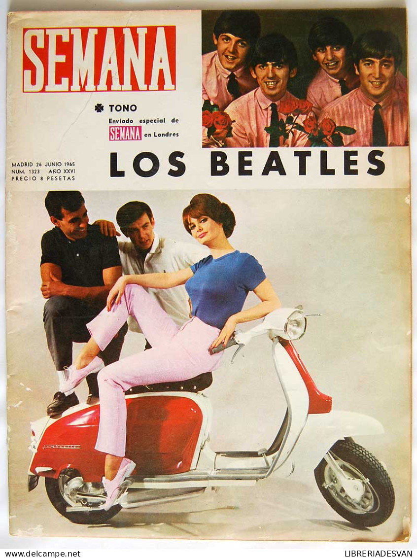 Revista Semana Nº 1323. 26-06-1965. Reportaje Especial Los Beatles. Moto Scooter - Unclassified