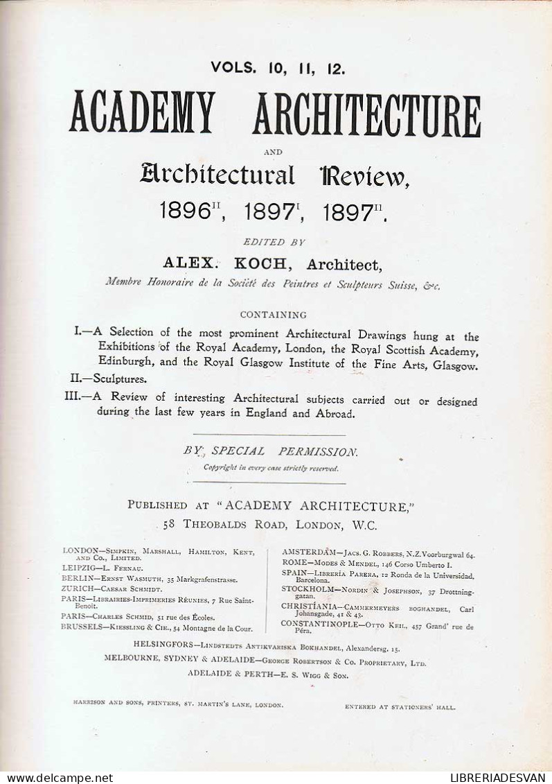 Academy Architecture And Architectural Review Vols. 10, 11, 12. 1896-1897 - Alexander Koch - Unclassified