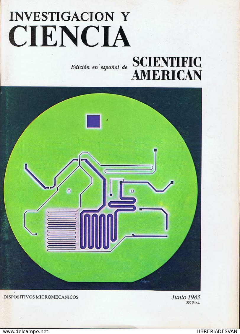 Revista Investigación Y Ciencia Nº 81. Junio 1983. Dispositivos Micromecánicos - Sin Clasificación